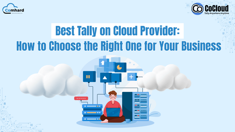 Best Tally on Cloud Provider: How to Choose the Right One for Your Business