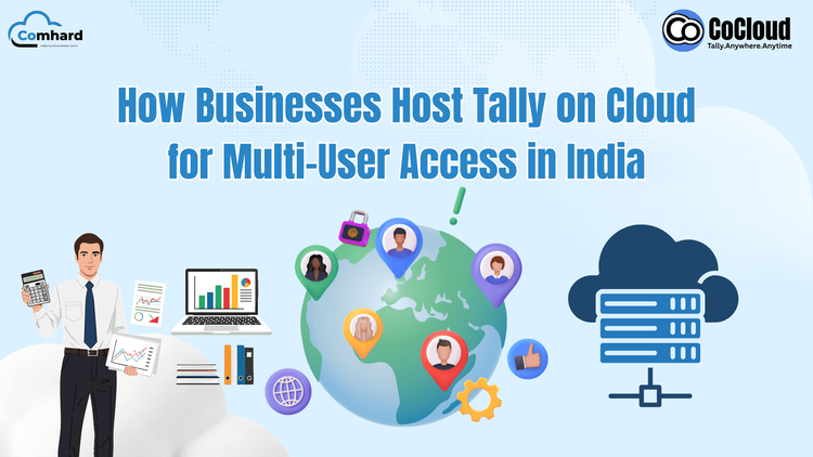 How Businesses Host Tally on Cloud for Multi-User Access in India