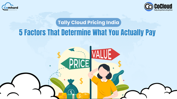 Tally Cloud Pricing India: 5 Factors That Determine What You Actually Pay